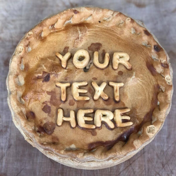 Thornton's Bakehouse Personalised Pork Pies your text here pie